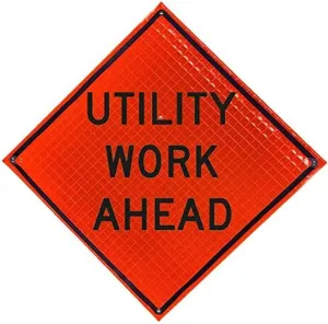 36" Reflective Super Bright Fluorescent Orange Roll-Up Warning Sign. Legend: UTILITY WORK AHEAD