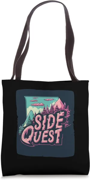 Fun Side Quest Statement for a Colorful Quest Tote Bag