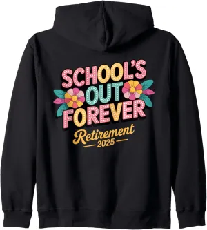 Groovy School’s Out Forever Retirement 2025 Teacher Life Zip Hoodie