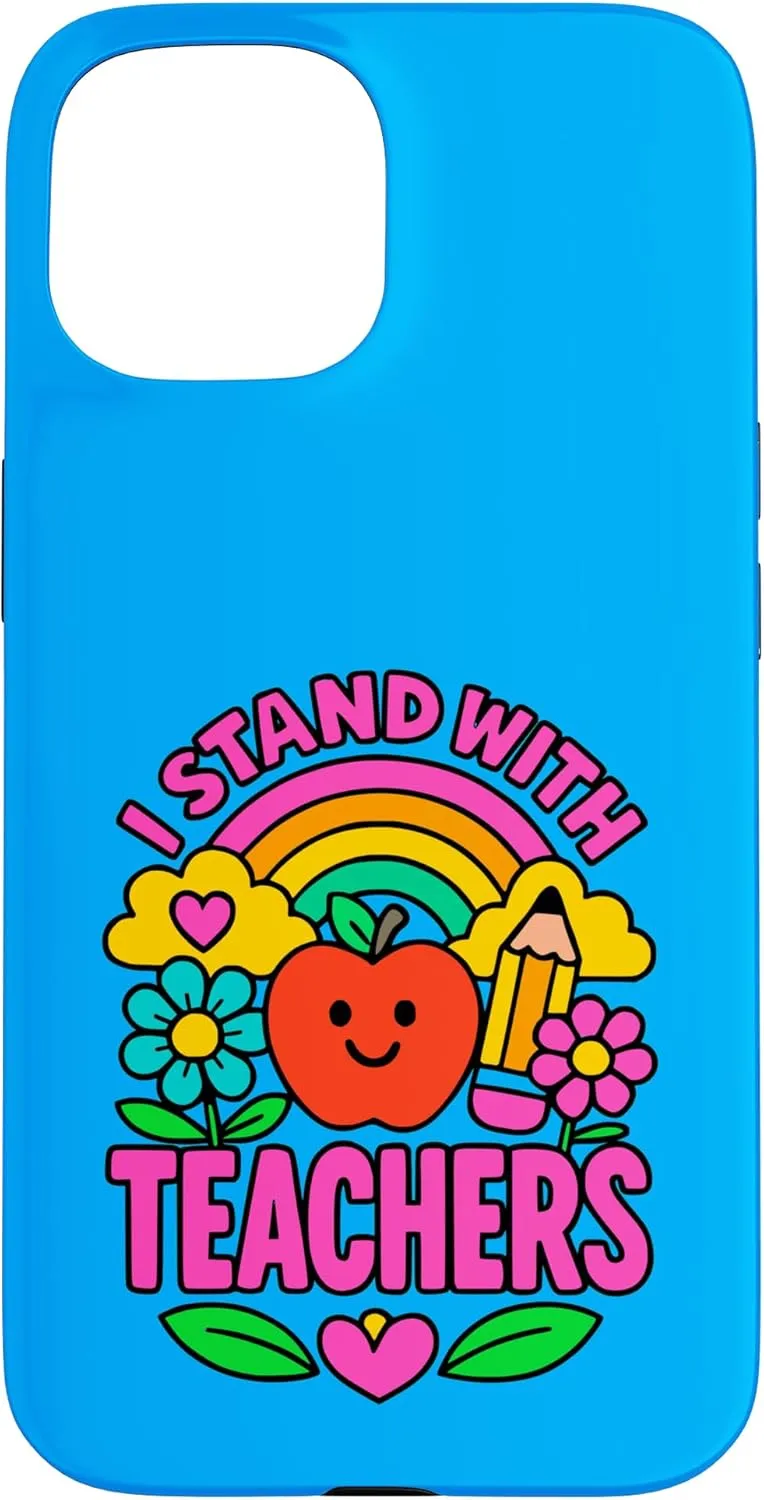 I Stand With Teachers Positive Support Rainbow Apple Case for iPhone 15