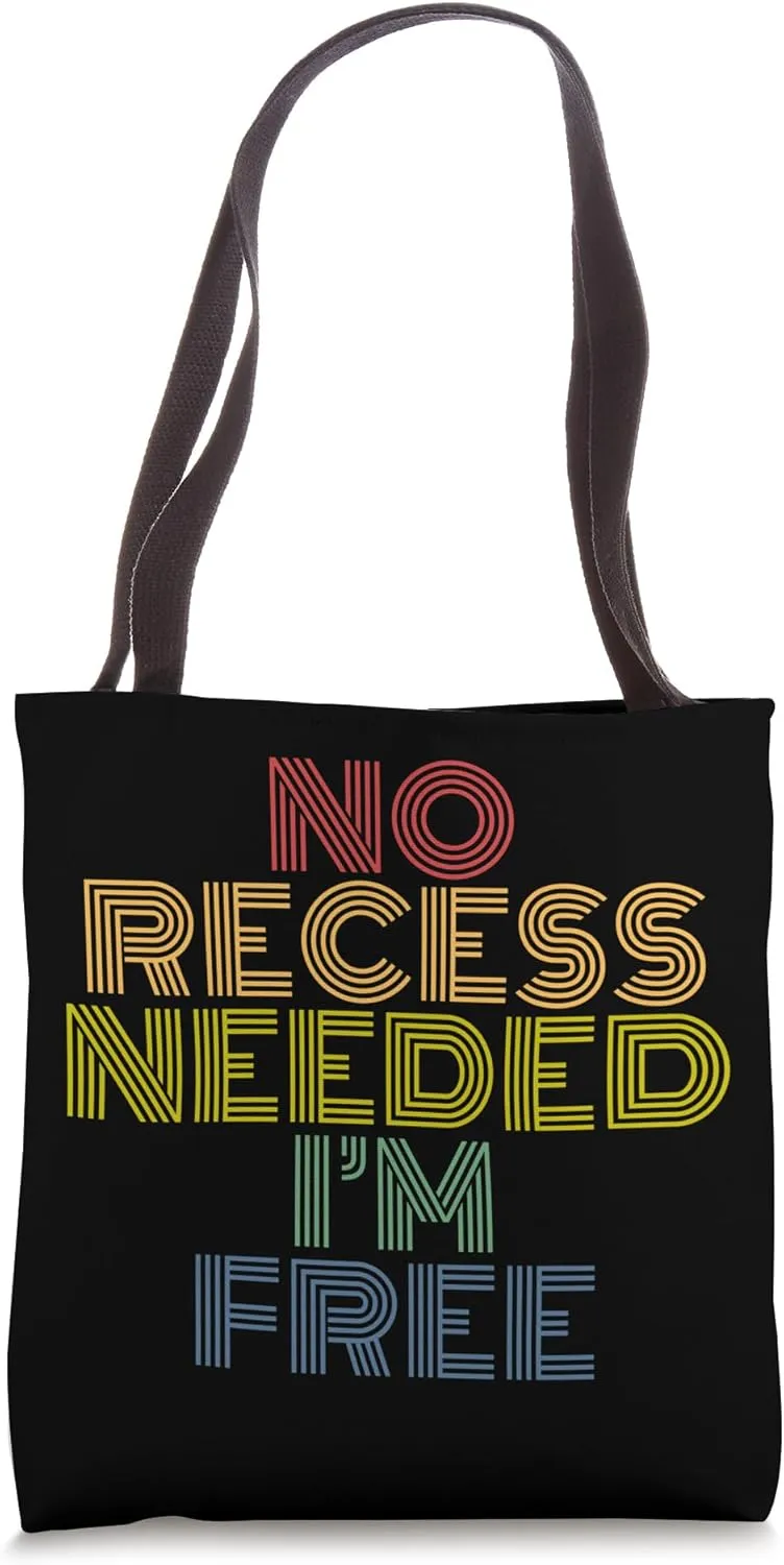 No Recess Needed I'm Free Retro Summer Tote Bag