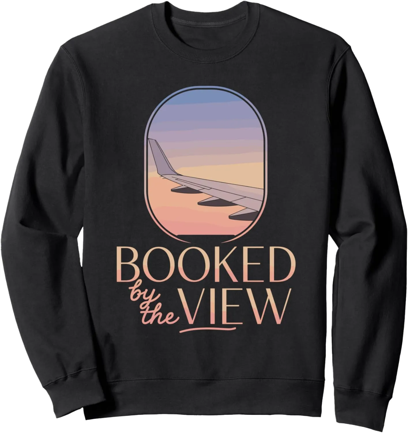Window Seat Loyalist Airplane View Travel Sky Watcher Jet Sweatshirt