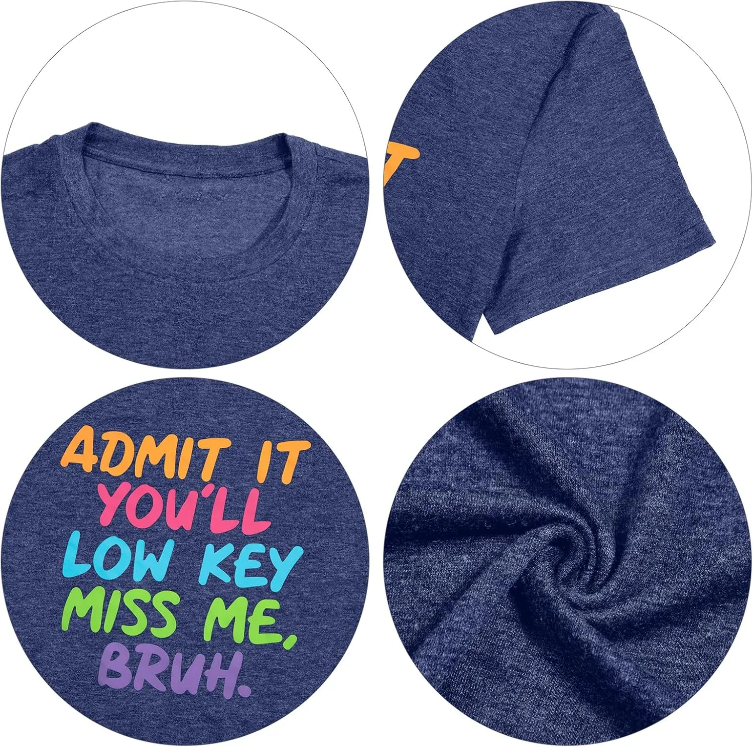 Women Bruh Teacher T-Shirt Last Day of School Tee Admit It You'll Low Key Miss Me Bruh End of Year Retirement Tee