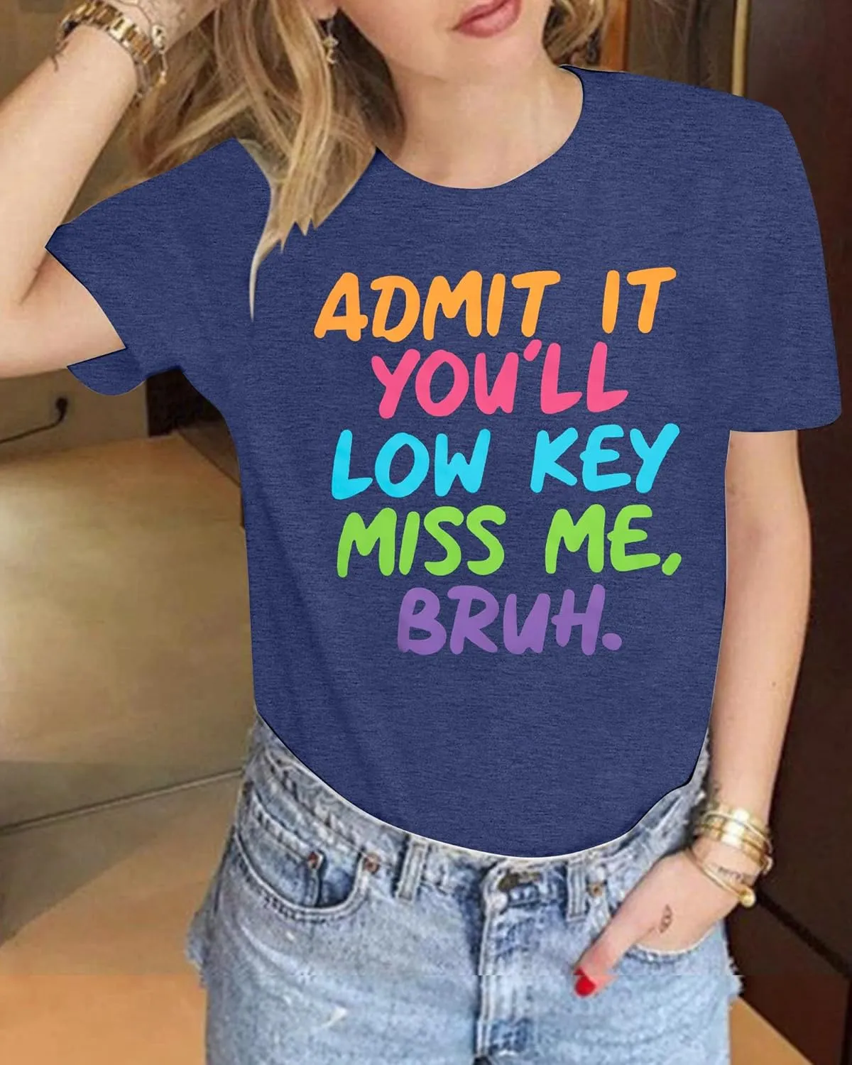 Women Bruh Teacher T-Shirt Last Day of School Tee Admit It You'll Low Key Miss Me Bruh End of Year Retirement Tee